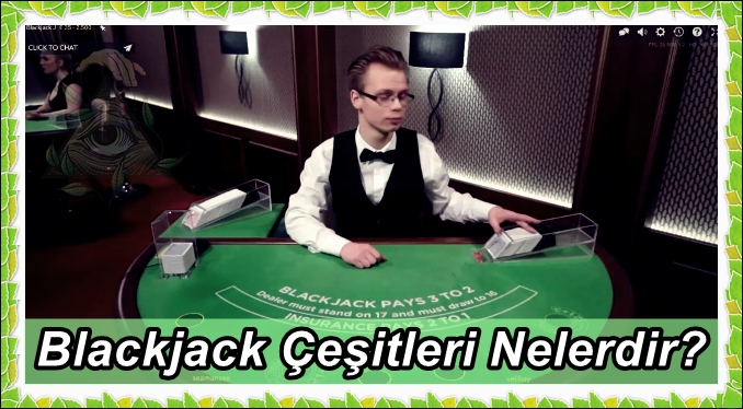blackjack cesitleri nelerdir?